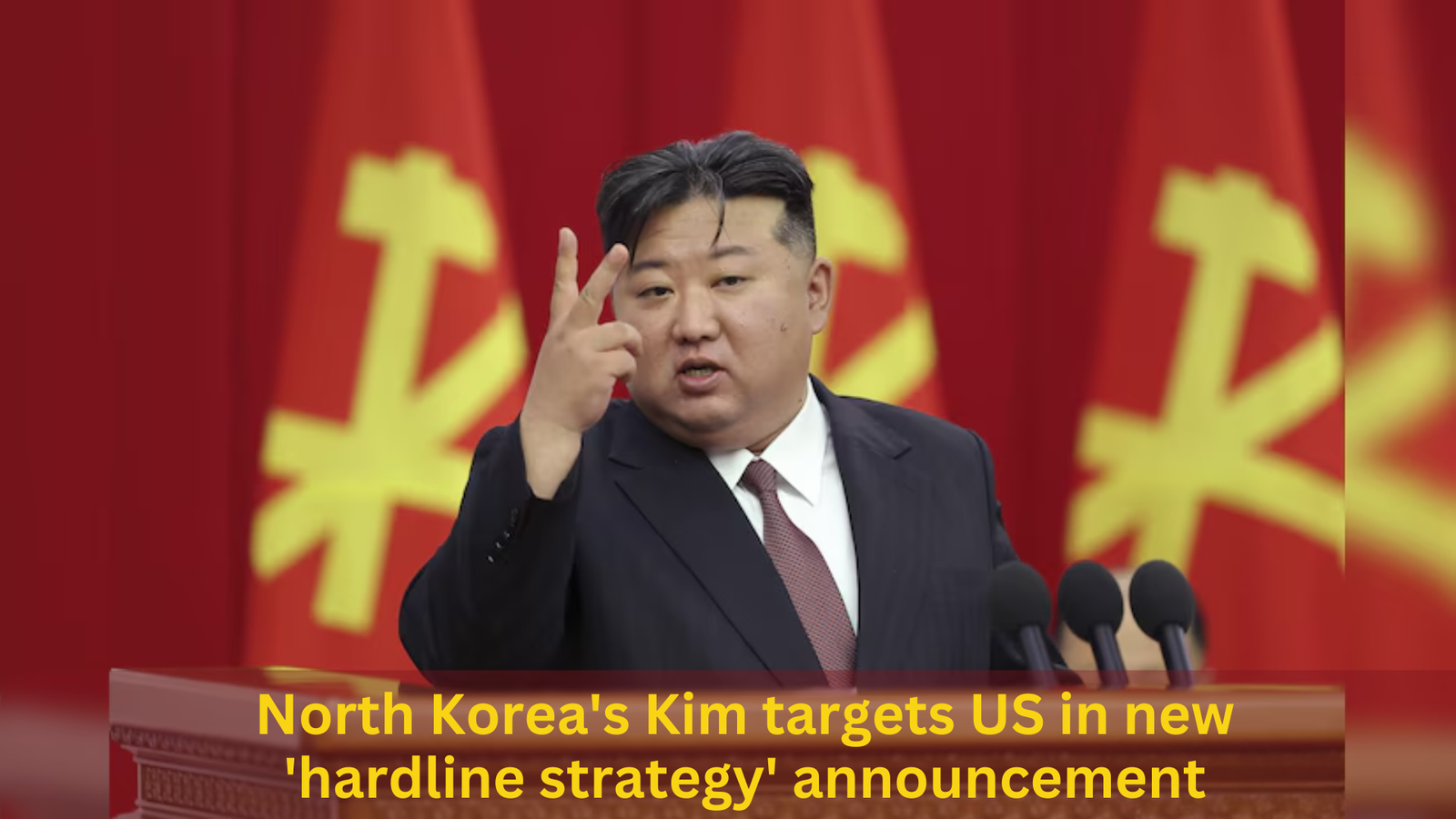 North Korea’s New ‘Hardline Strategy’ Against the US