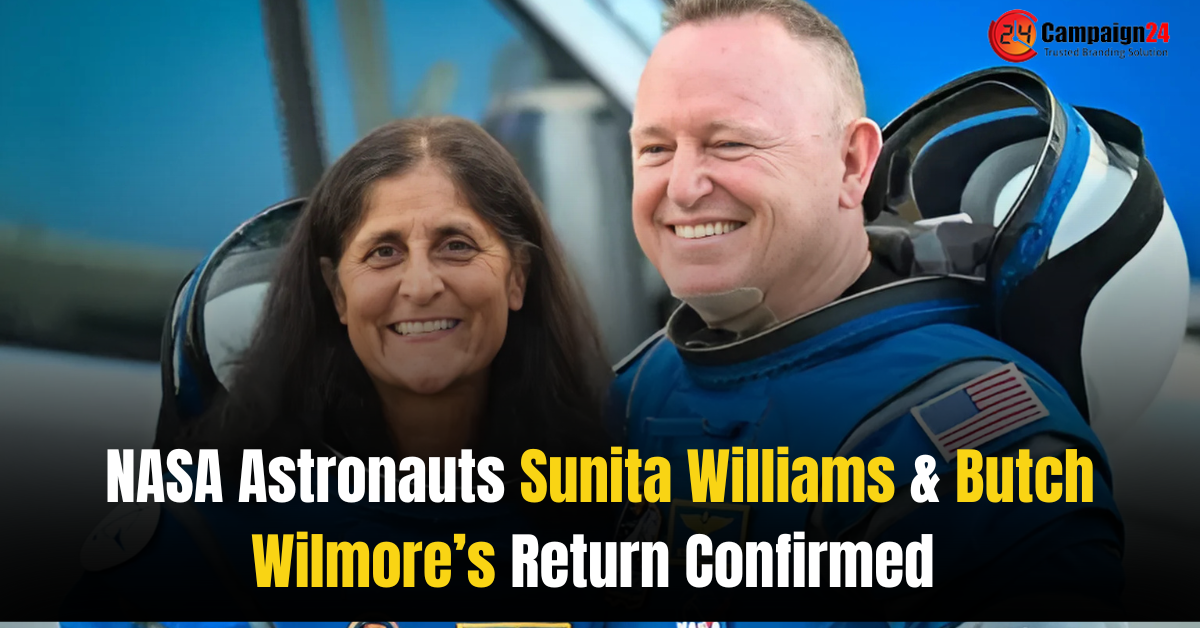 NASA Astronauts Sunita Williams & Butch Wilmore’s Return Confirmed