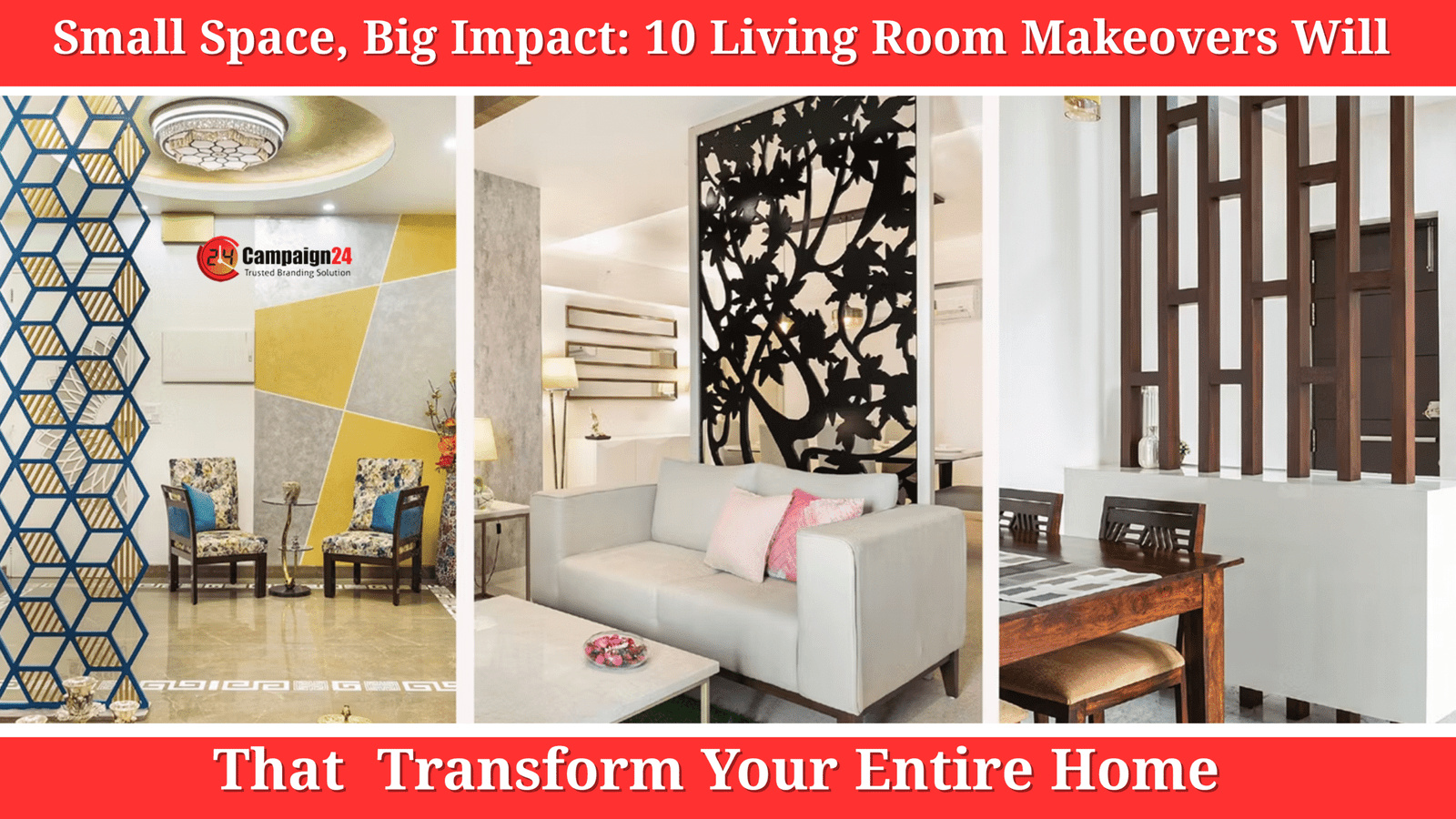 Small Space, Big Impact: 10 Living Room Makeovers That Will Transform Your Entire Home